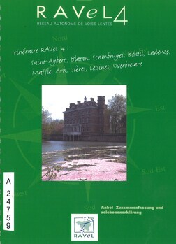 Itinéraire RAVeL 4. Saint-Aybert, Blaton, Stambruges, Beloeil, Ladeuze, Maffle, Ath, Isière, Lessines, Overboelare